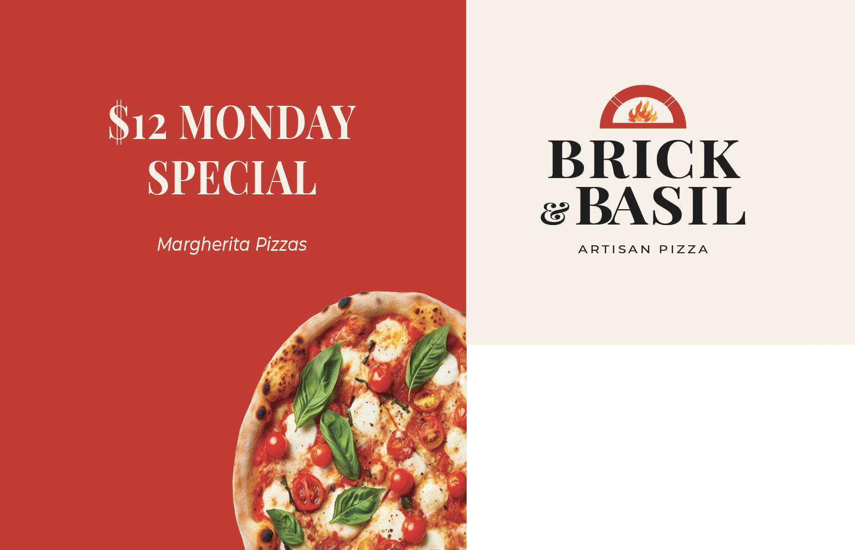 Brick & Basil Collateral — Wood Fired Pizza Ad: dark-field ad with WOOD FIRED PIZZA headline, fresh ingredients bullet points, $12 Margherita Mondays CTA, cravepizza.com. Circular BB badge: ESTO 2026, HAND MADE DOUGH, basil illustration. Made With Real Ingredients card: cream field, bold serif headline, HAND MADE DOUGH sub-label.